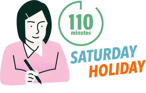 110minutes SATURDAY HOLIDAY